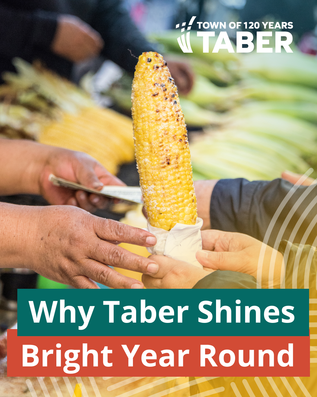 Why Taber Shines Bright Year Round